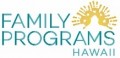 Family Strengthening Center at Family Programs Hawaii